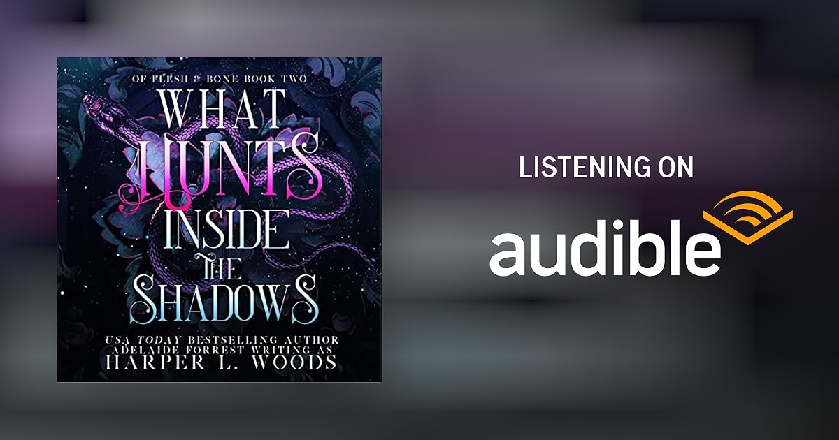 What Hunts Inside the Shadows Audiobook Free with trial